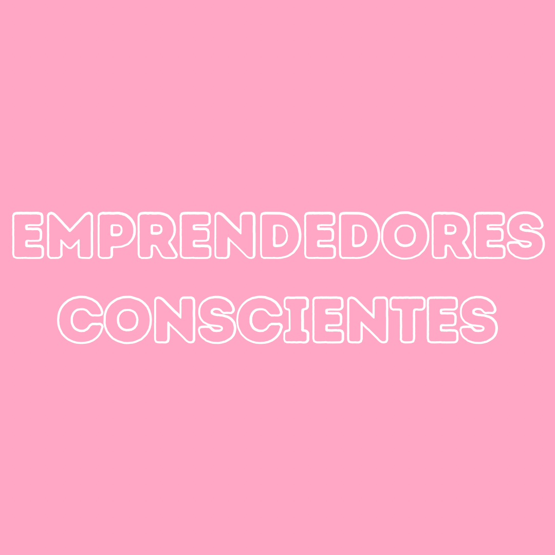EMPRENDEDORES CONCIENTES