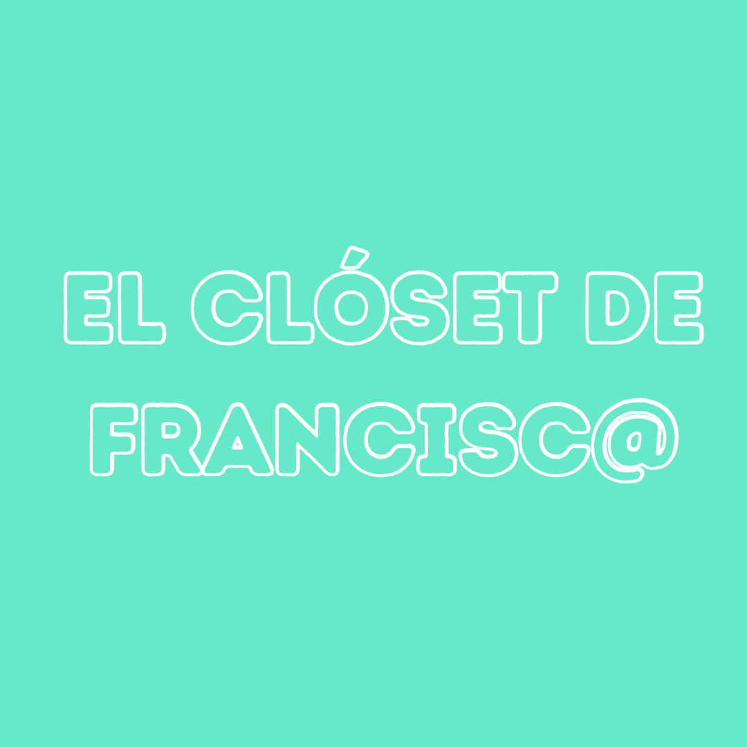EL CLOSET DE FRANCISC@